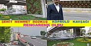 Uşak Belediyesi'nin Yapmış Olduğu Çalışmaları Sonucunda Şehit Mehmet Bozkuş Köprülü Kavşağı da Rengarenk Oldu!