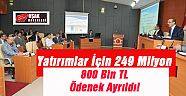 Uşak'taki Yatırımlar İçin 2015 Yılında 249 Milyon 800 Bin Ödenek Ayrıldı!